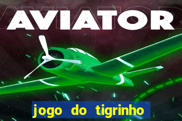 jogo do tigrinho pg soft